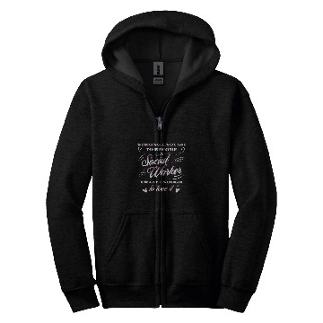 Discover Cool Education Of A Strong Social Worker Design Zip Hoodies