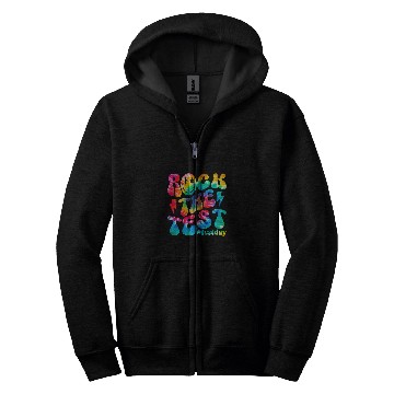 Discover rock test testing day motivational teacher student Zip Hoodies