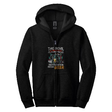 Discover The Devil Whispered To Me I Whisper Back Bring Beer Zip Hoodies