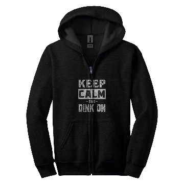 Discover Keep Calm and Dink On Funny Pickleball Zip Hoodies