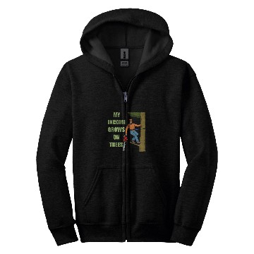 Discover Income Grows On Trees Arborist Tree Surgeon Zip Hoodies