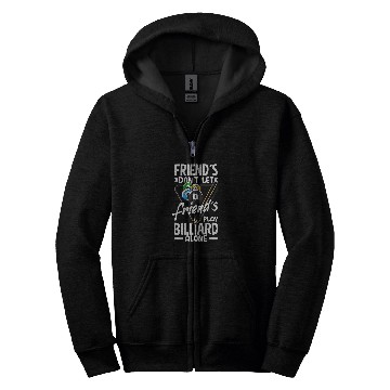 Discover Billiard Friends Snooker Pool Player Zip Hoodies