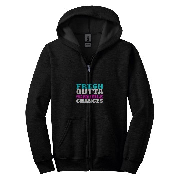 Discover Schedule changes school counselor Teacher Appreciation Gift Zip Hoodies
