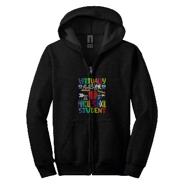 Discover Virtually Awesome Middle School Student Back To School Zip Hoodies