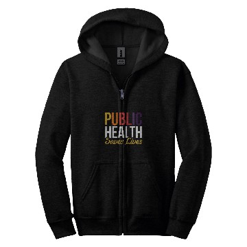 Discover Public Health Saves Lives 1 Zip Hoodies