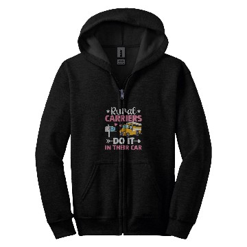 Discover Rural Carriers Do It In Car Postal Worker Postal Girl Zip Hoodies