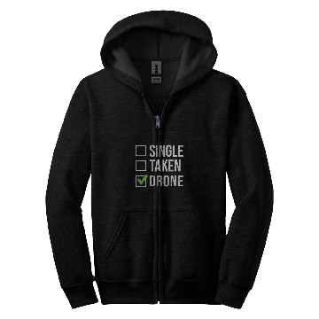 Discover Single Taken Drone Pilot Zip Hoodies