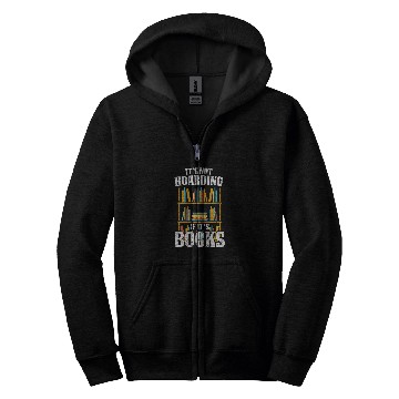 Discover Funny Reading Book Nerd Hoarder Bookworm Hoarding Zip Hoodies