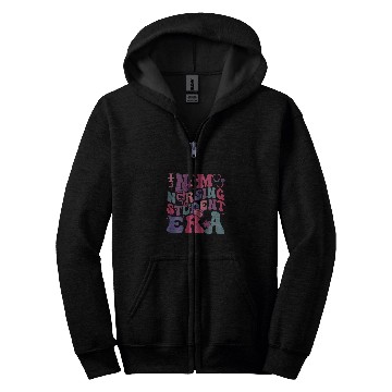 Discover In My Nursing Student Era 2 Sided Future nurses In Progress Zip Hoodies