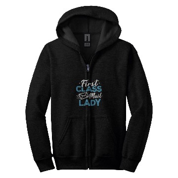 Discover First Class Mail Lady Postal Worker Postwoman Mailman 3 Zip Hoodies