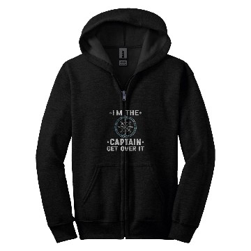 Discover im captain get over it sailing boat Zip Hoodies