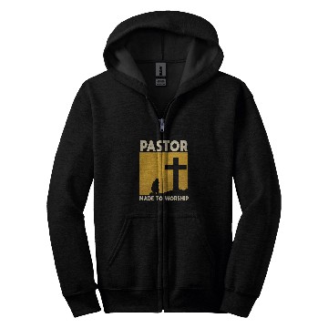 Discover Pastor Made To Worship Priest Pastor Clergyman Zip Hoodies