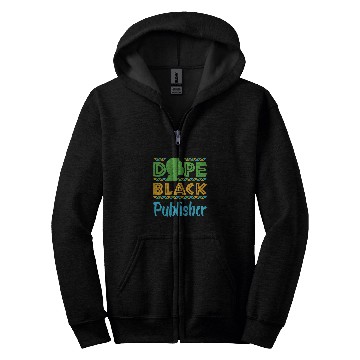 Discover Dope Black Publisher Book Publishing African American Zip Hoodies