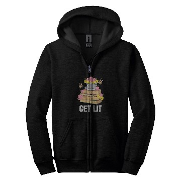 Discover Get Lit Reading Quotes Introvert Bookworm Book Lover Zip Hoodies