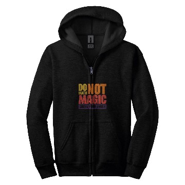 Discover Do Math Not Magic Show Your Work 4 Zip Hoodies