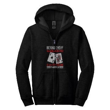 Discover Casino BEHIND EVERY BLACKJACK PLAYER Funny Blackjack Zip Hoodies