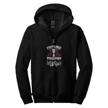 Discover Future Trophy Wife Zip Hoodies