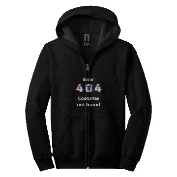 Discover Error 404 Costume not found Error message No costume Zip Hoodies