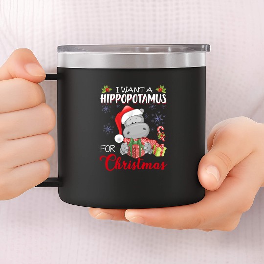I Want A Hippopotamus For Christmas Xmas Hippo 14oz Stainless Steel Tumblers