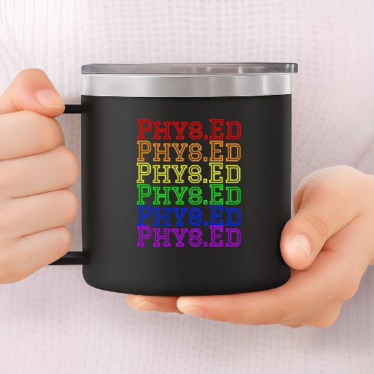 Physical Education Teacher- Rainbow Phys.Ed 14oz Stainless Steel Tumblers