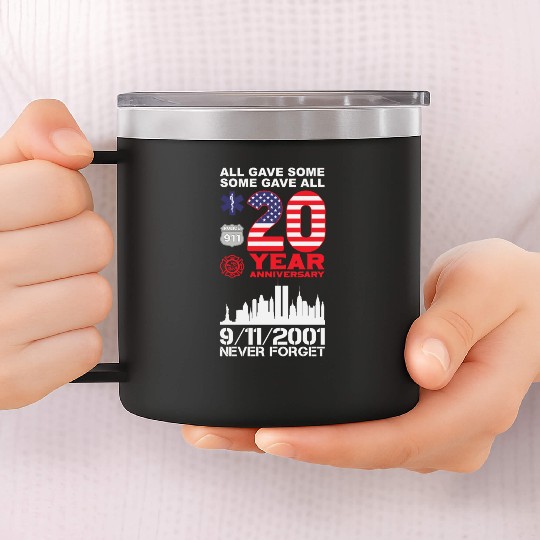Patriot Day Never Forget 9 11 2001 Anniversary 14oz Stainless Steel Tumblers