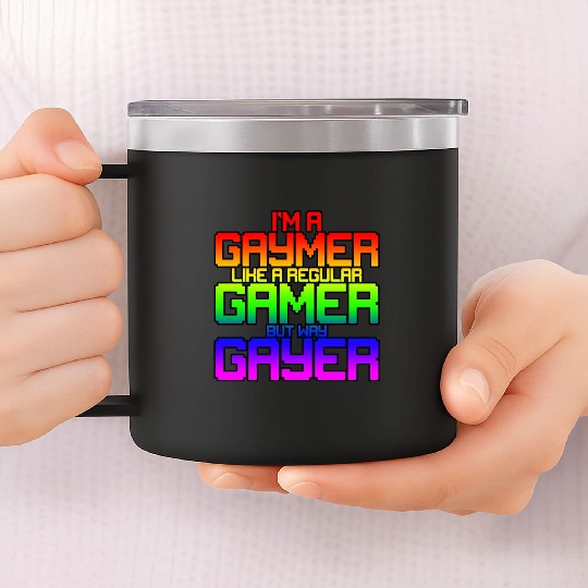 I'm A Gaymer, Like A Regular Gamer But Way Gayer 2 14oz Stainless Steel Tumblers
