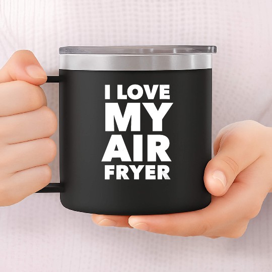 Womens I Love My Air Fryer Cute Cooking 14oz Stainless Steel Tumblers