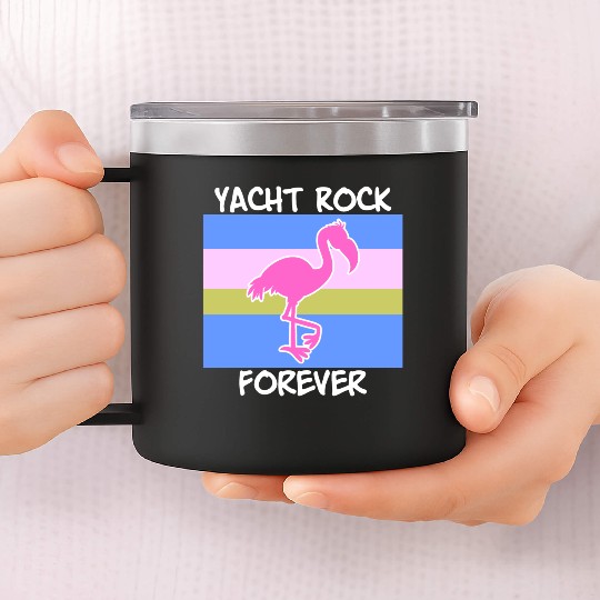 Yacht Rock Forever 14oz Stainless Steel Tumblers 80s Style flamingo