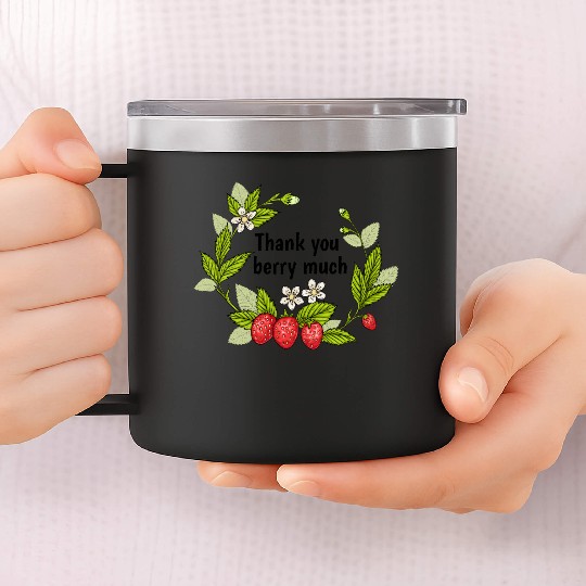 Thank you berry much, cute pun with strawberry 14oz Stainless Steel Tumblers