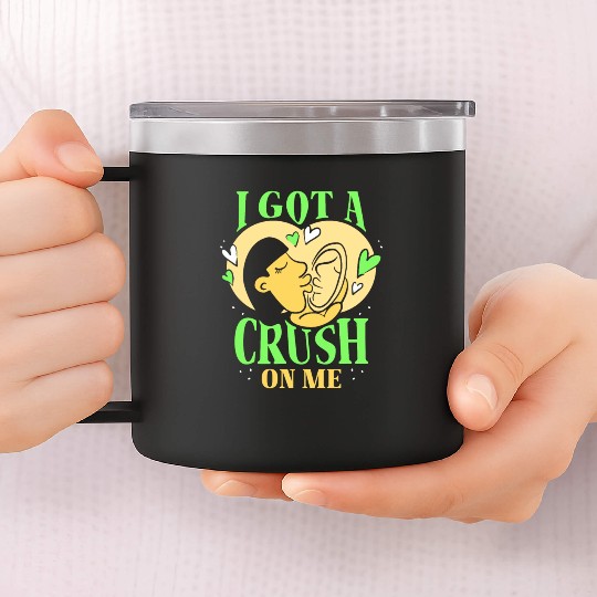 I Got A Crush On Me Positive Myself Self Love 14oz Stainless Steel Tumblers