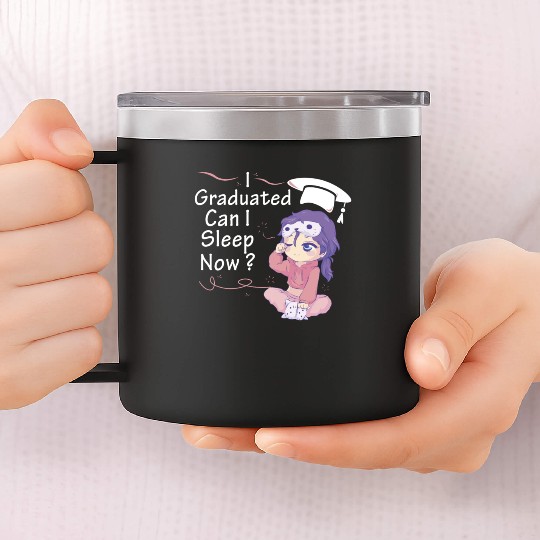 I Graduated Can I Sleep Now Sleepy Anime Chibi Cut 14oz Stainless Steel Tumblers