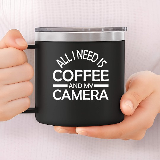 Funny Camera photography quote gift 14oz Stainless Steel Tumblers