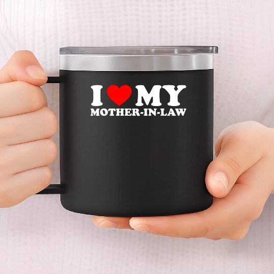 I Love (heart) my Mother-in-Law 14oz Stainless Steel Tumblers for funny