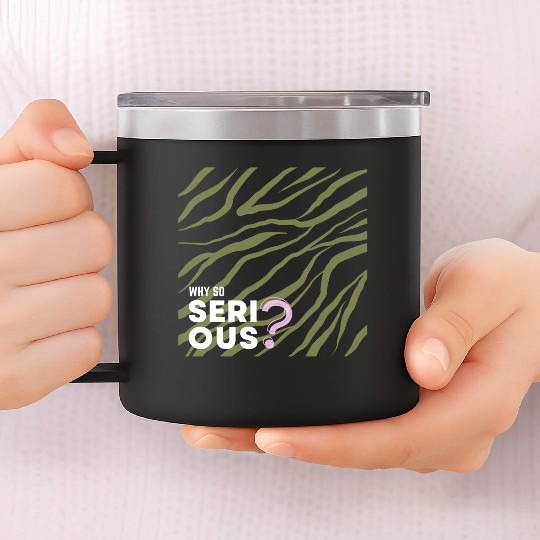 Why So Serious? 14oz Stainless Steel Tumblers