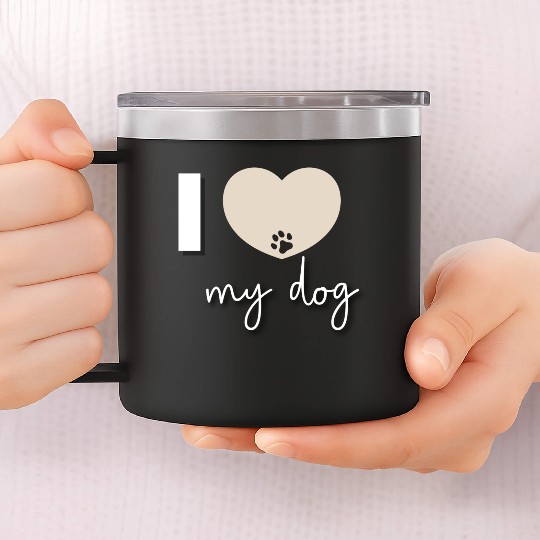 I Love My Dog Beige Heart 14oz Stainless Steel Tumblers
