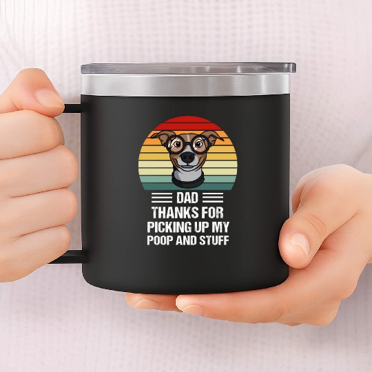 Happy Father'S Day Dog Dad ThanFor Picking Up My P 14oz Stainless Steel Tumblers