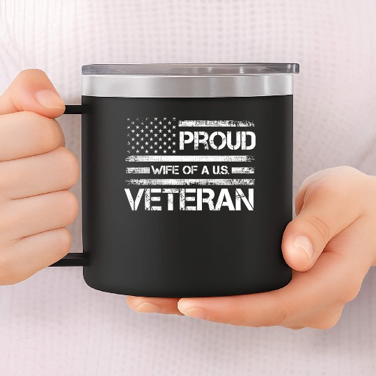 Veterans Proud Wives Of Us Veterans American Flag 14oz Stainless Steel Tumblers