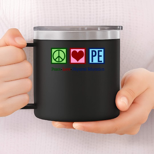 Peace Love Pe Teacher Physical Education 14oz Stainless Steel Tumblers