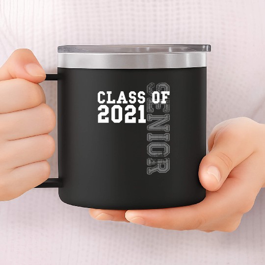 Senior Class Of 2021 Graduation 2021 14oz Stainless Steel Tumblers