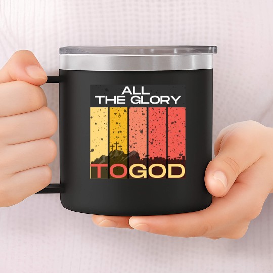 All The Glory to God 14oz Stainless Steel Tumblers