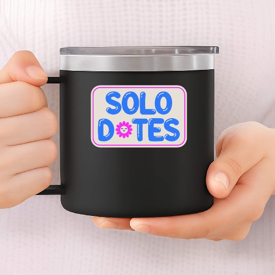 Solo Dates Self Love hippie 14oz Stainless Steel Tumblers