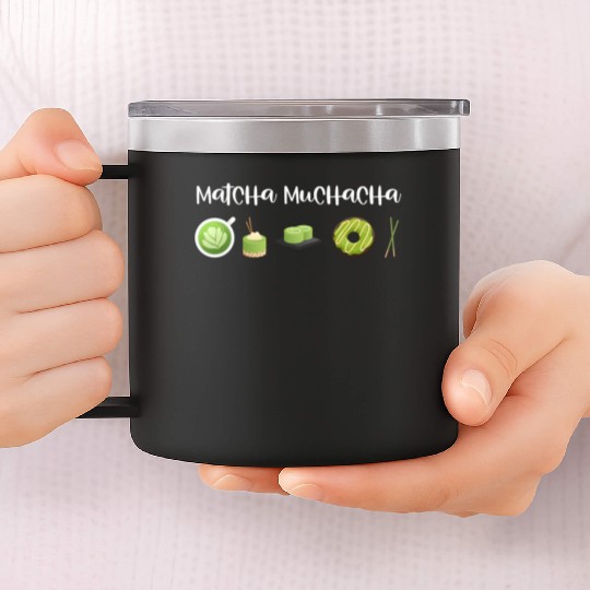 Matcha Muchacha Matcha Latte Green Tea 14oz Stainless Steel Tumblers