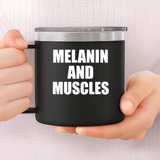 Melanin And Muscles Black Is Beautiful Workout Gym 14oz Stainless Steel Tumblers