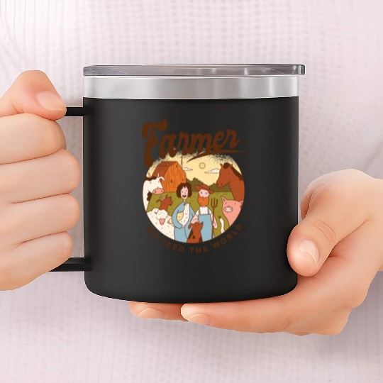 Farmer We Feed The World 14oz Stainless Steel Tumblers