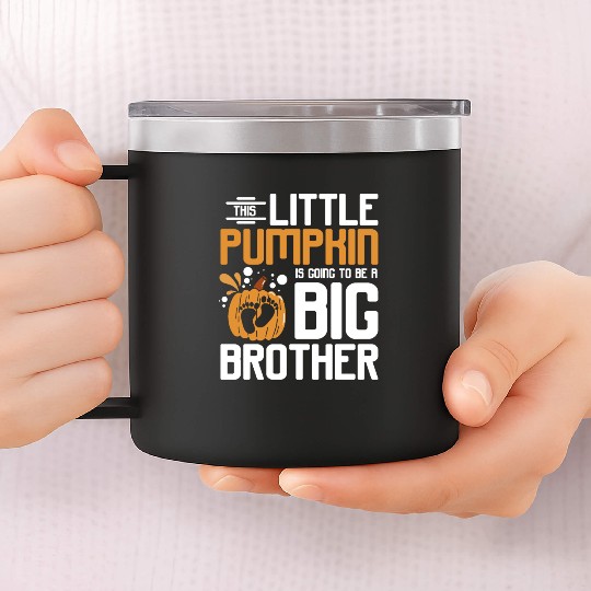 Pregnancy Thanksgiving pumpkin big brother 14oz Stainless Steel Tumblers