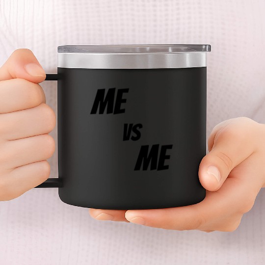 Me vs Me (black) 14oz Stainless Steel Tumblers