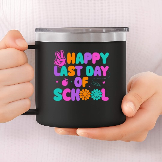 Happy Last Day Of School Teacher Summer Vacation 14oz Stainless Steel Tumblers