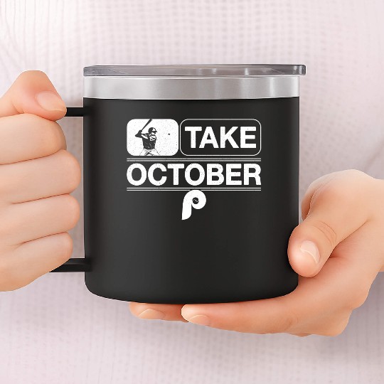Philadelphia Take October Phillies 14oz Stainless Steel Tumblers