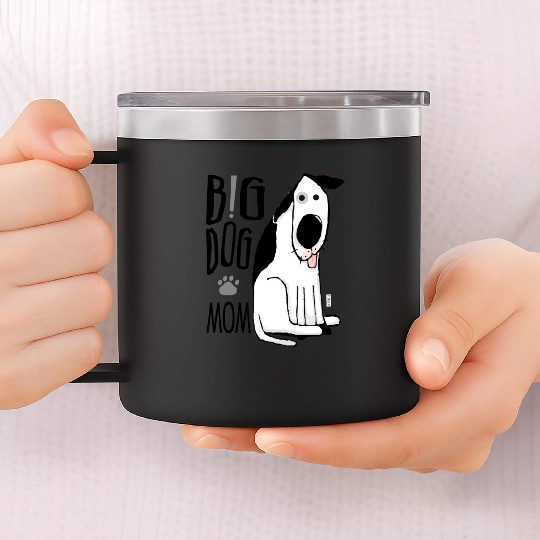 Big Dog Mom 14oz Stainless Steel Tumblers