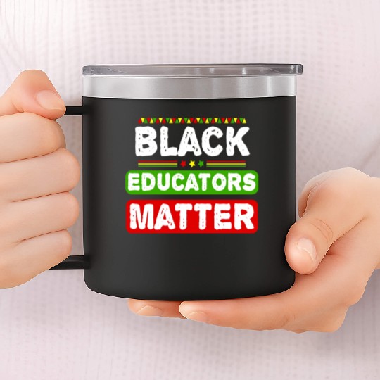 Black Educators Matter African History Teacher Men 14oz Stainless Steel Tumblers